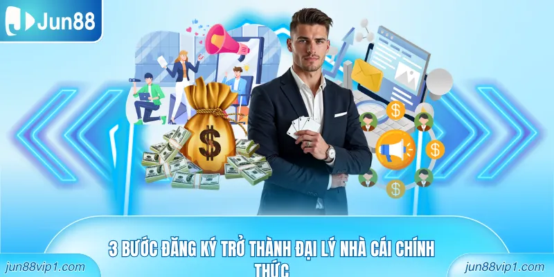 3 bước đăng ký trở thành đại lý nhà cái chính thức