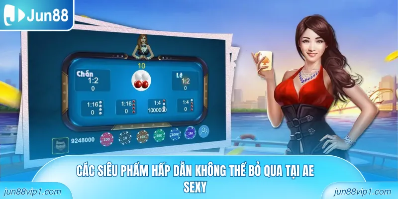 Các siêu phẩm hấp dẫn không thể bỏ qua tại AE Sexy