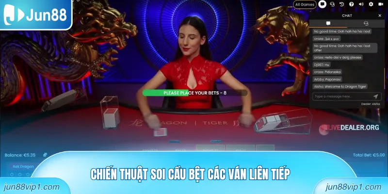 Chiến thuật soi cầu bệt các ván liên tiếp